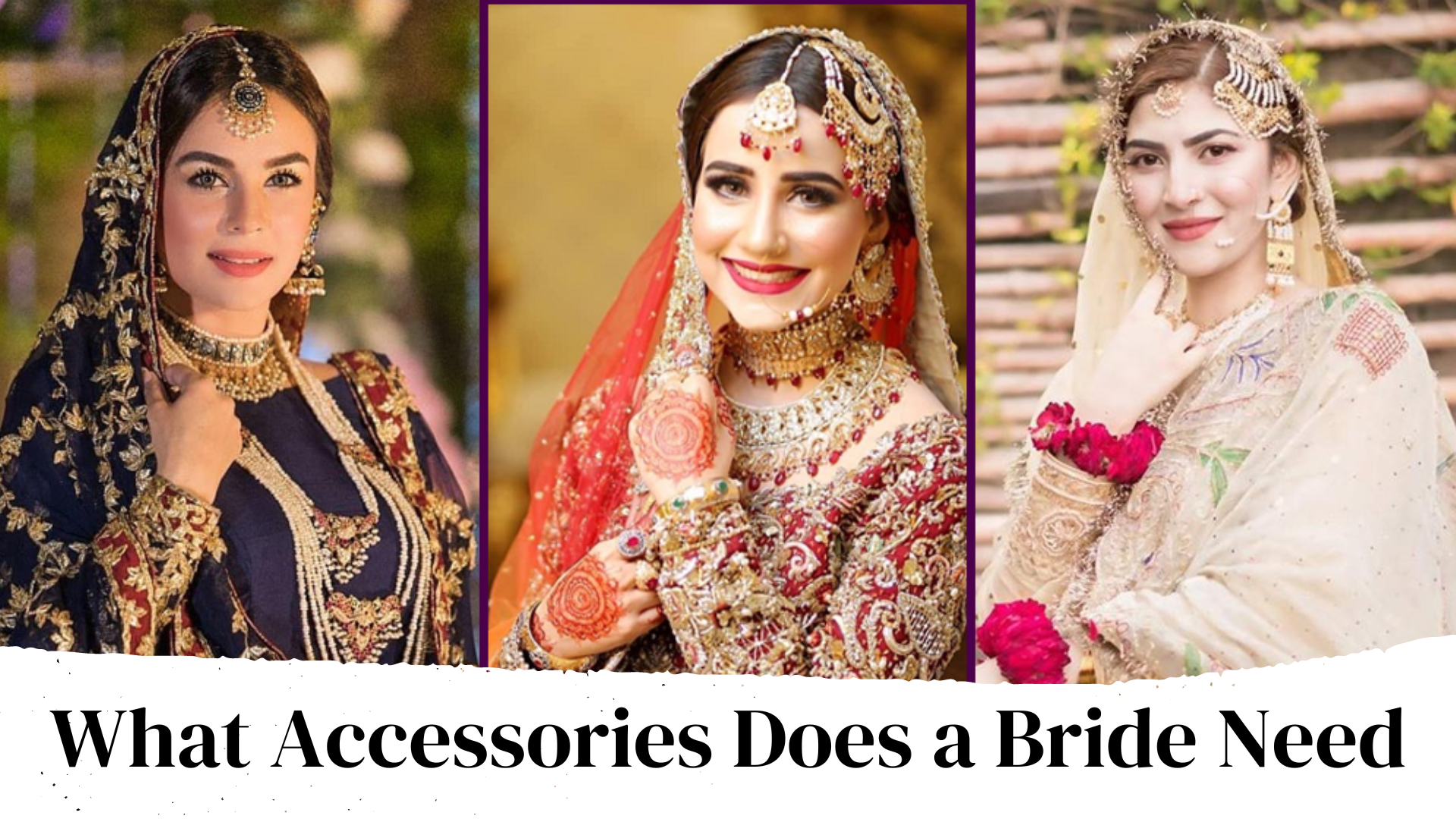 What Accessories Does a Bride Need for a Complete Look