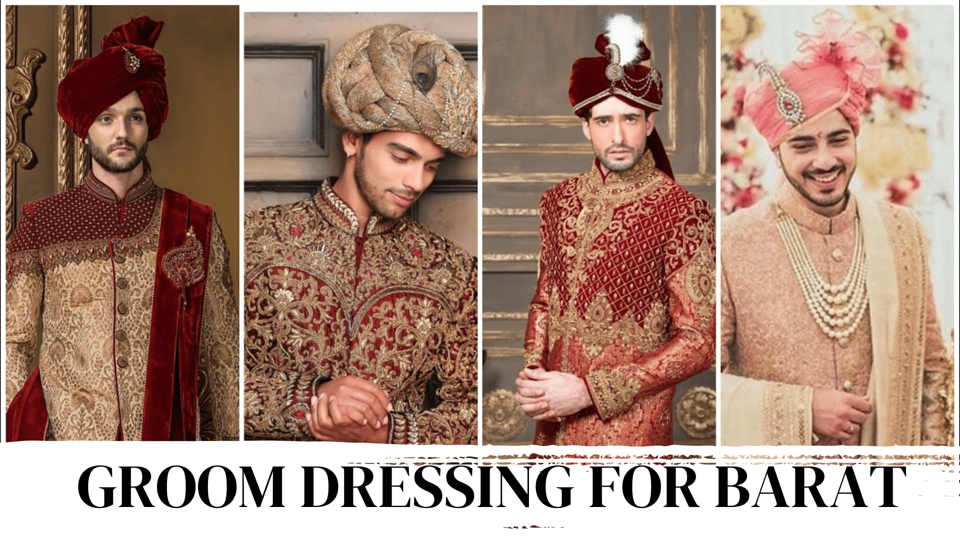 Groom Dressing for Barat: Dress to Impress