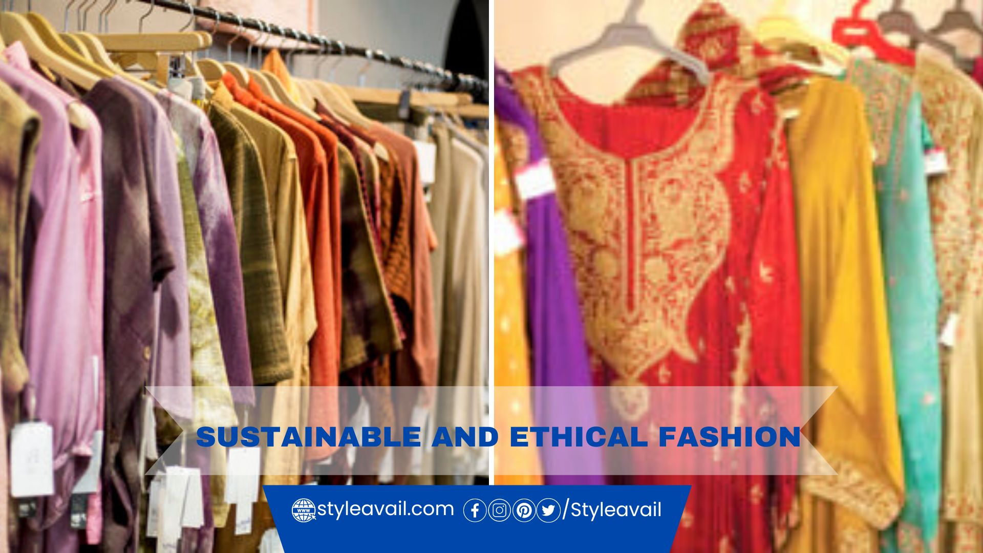 Sustainable and Ethical Fashion